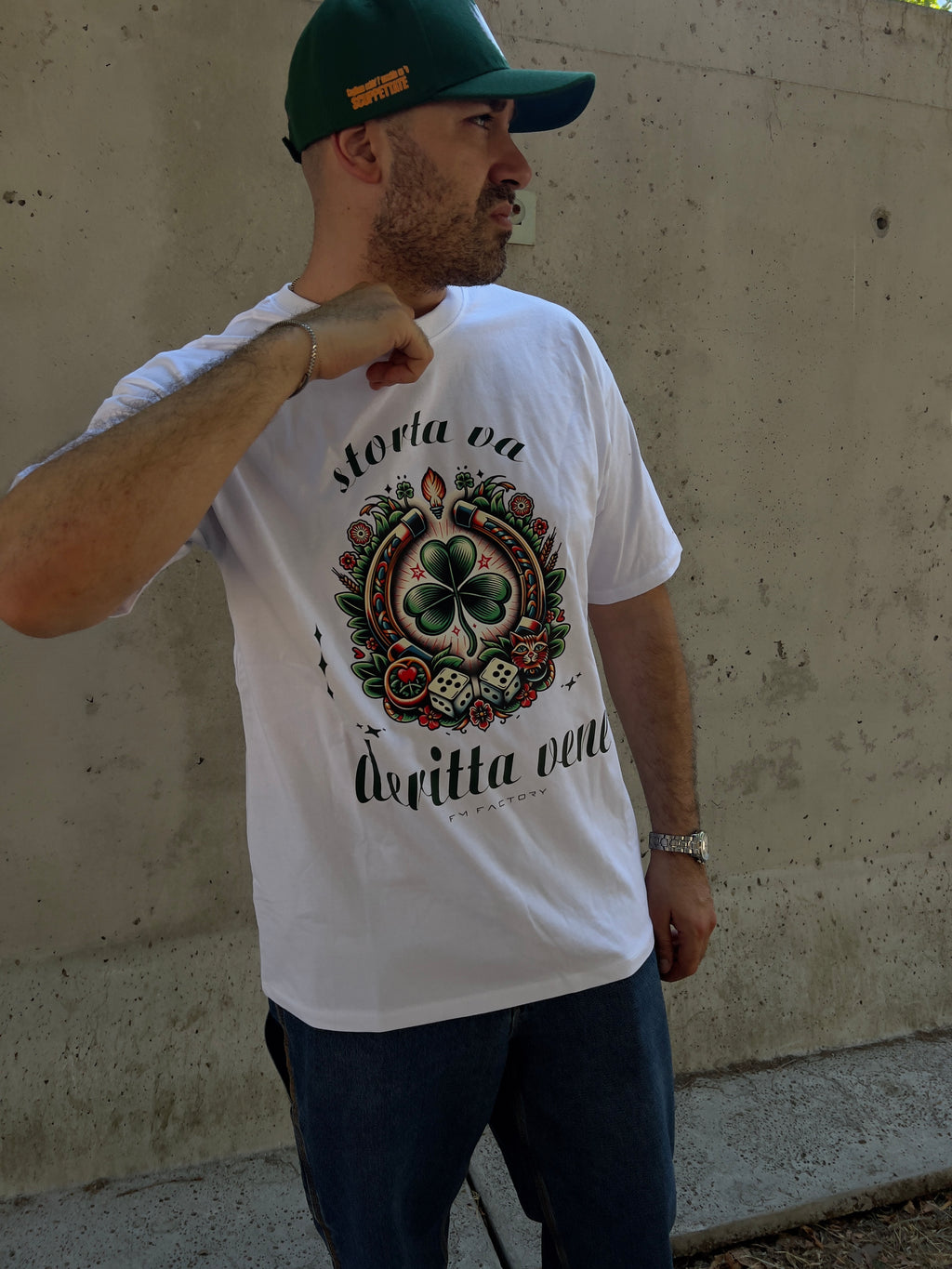 T-shirt "Storta va, deritta vene"