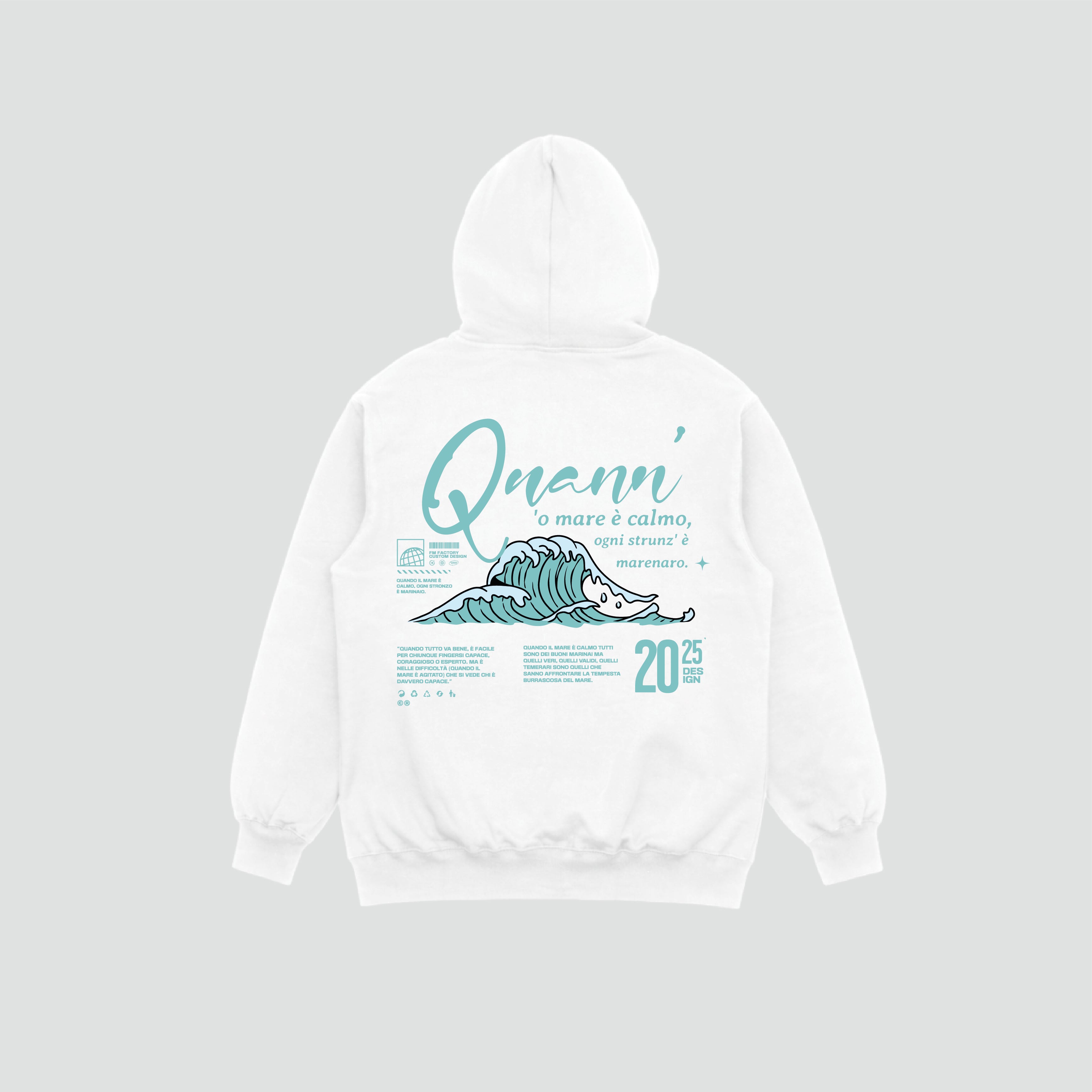 Felpa "Quann' 'o mare è calmo"