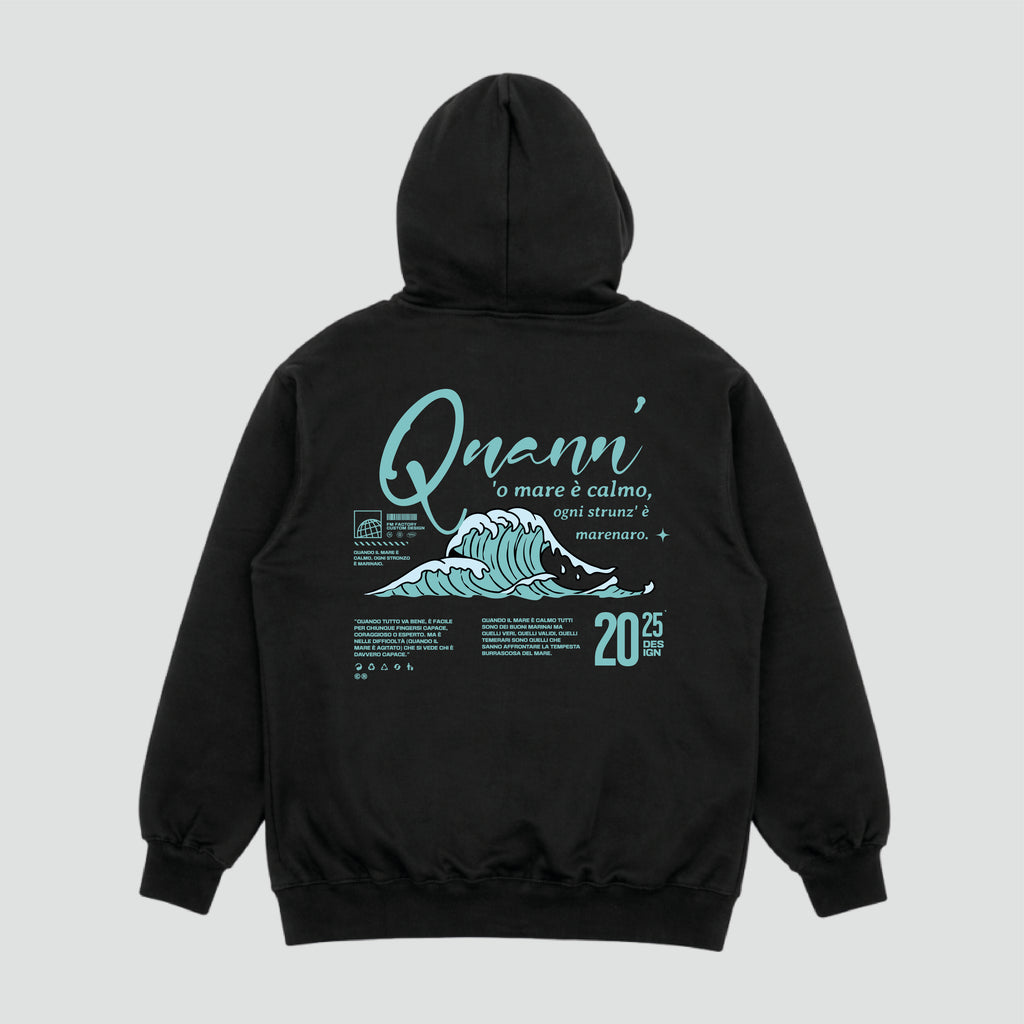 Felpa "Quann' 'o mare è calmo"