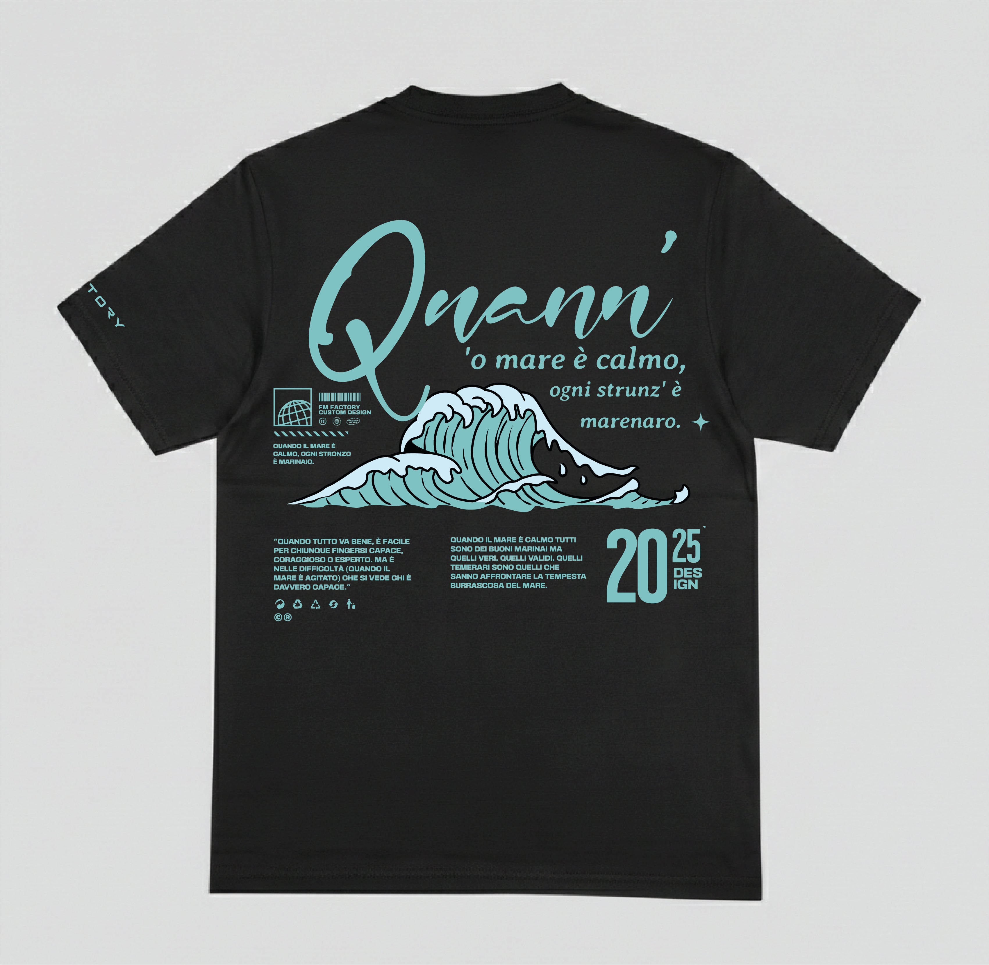 T-shirt "Quann' 'o mare è calmo"