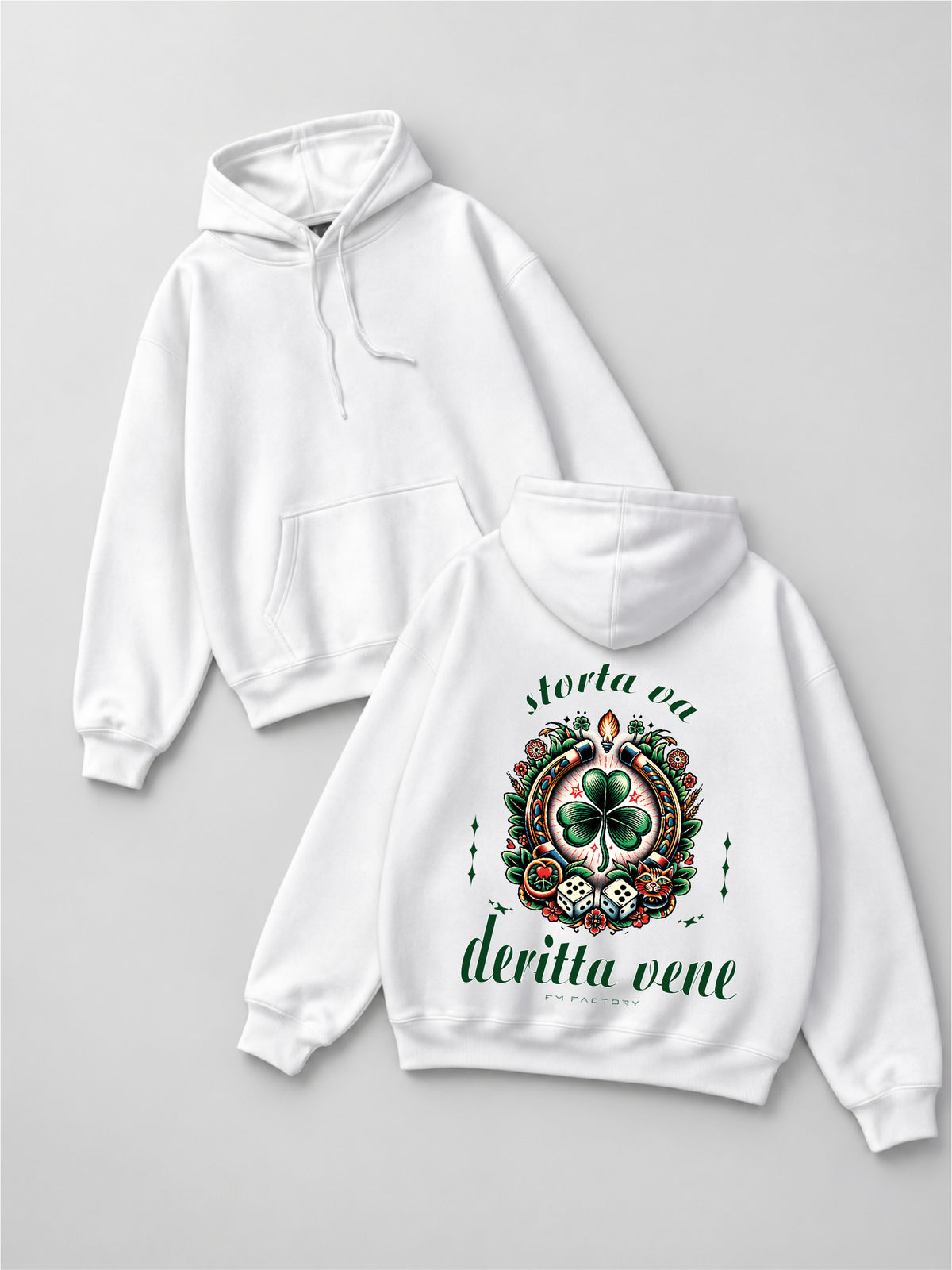 Felpa "Storta va, deritta vene"