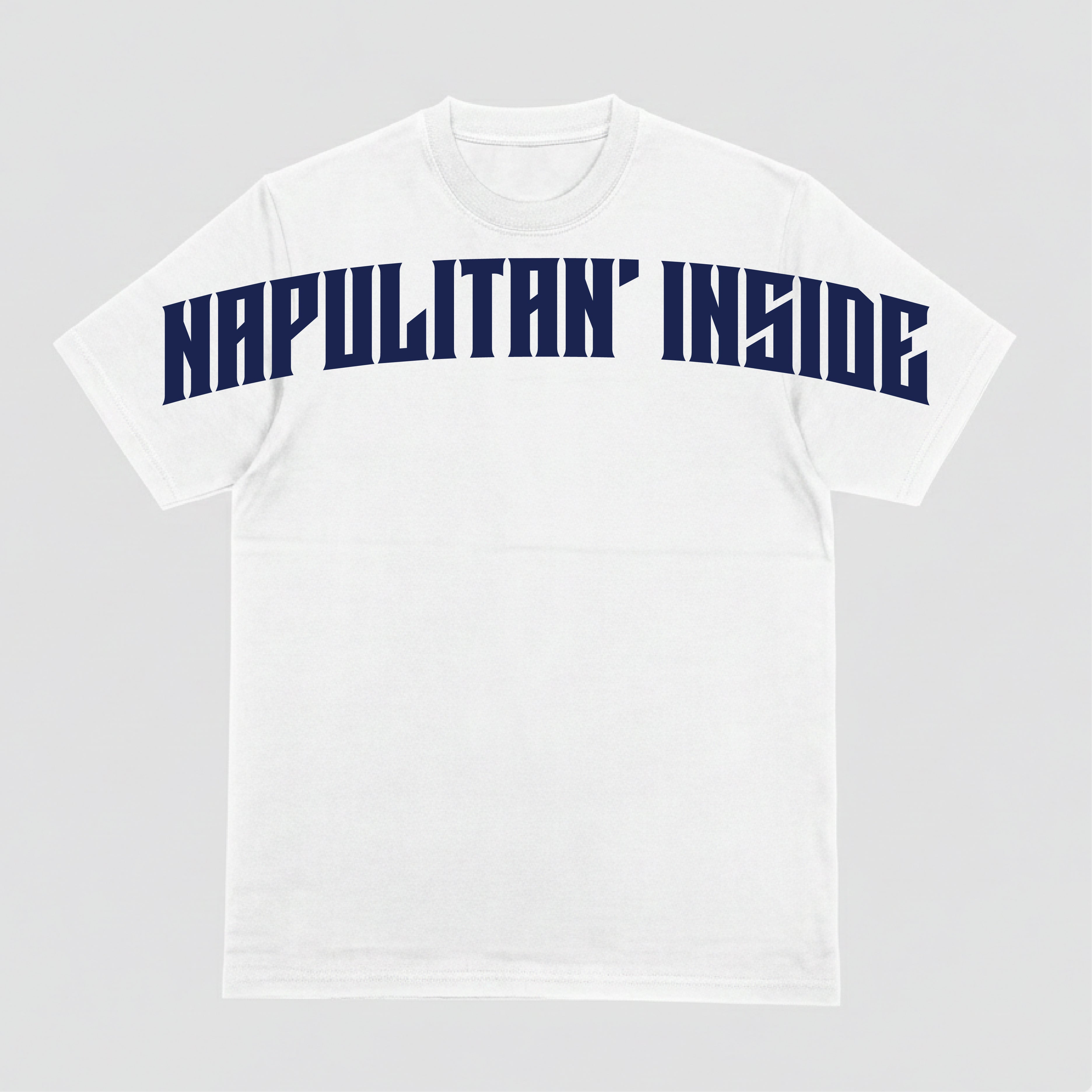 T-shirt "Napulitan' Inside"