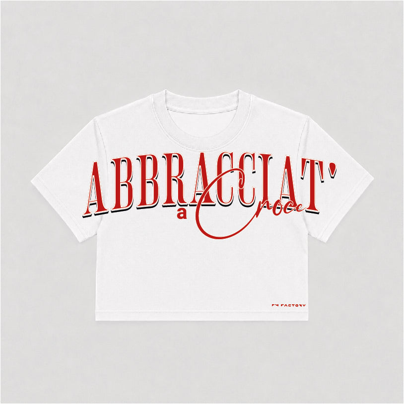 T-shirt Crop Donna "Abbraciat' a croce"