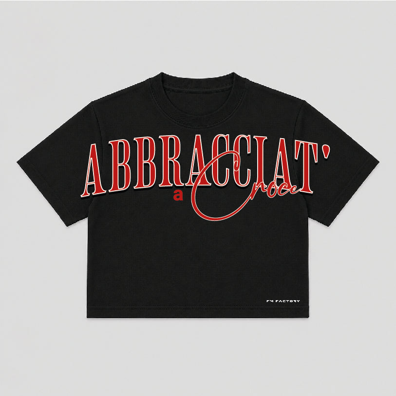 T-shirt Crop Donna "Abbraciat' a croce"