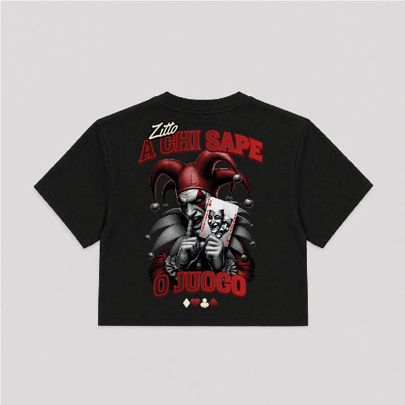 T-shirt Crop Donna "Zitto a ci sape 'o juoco"