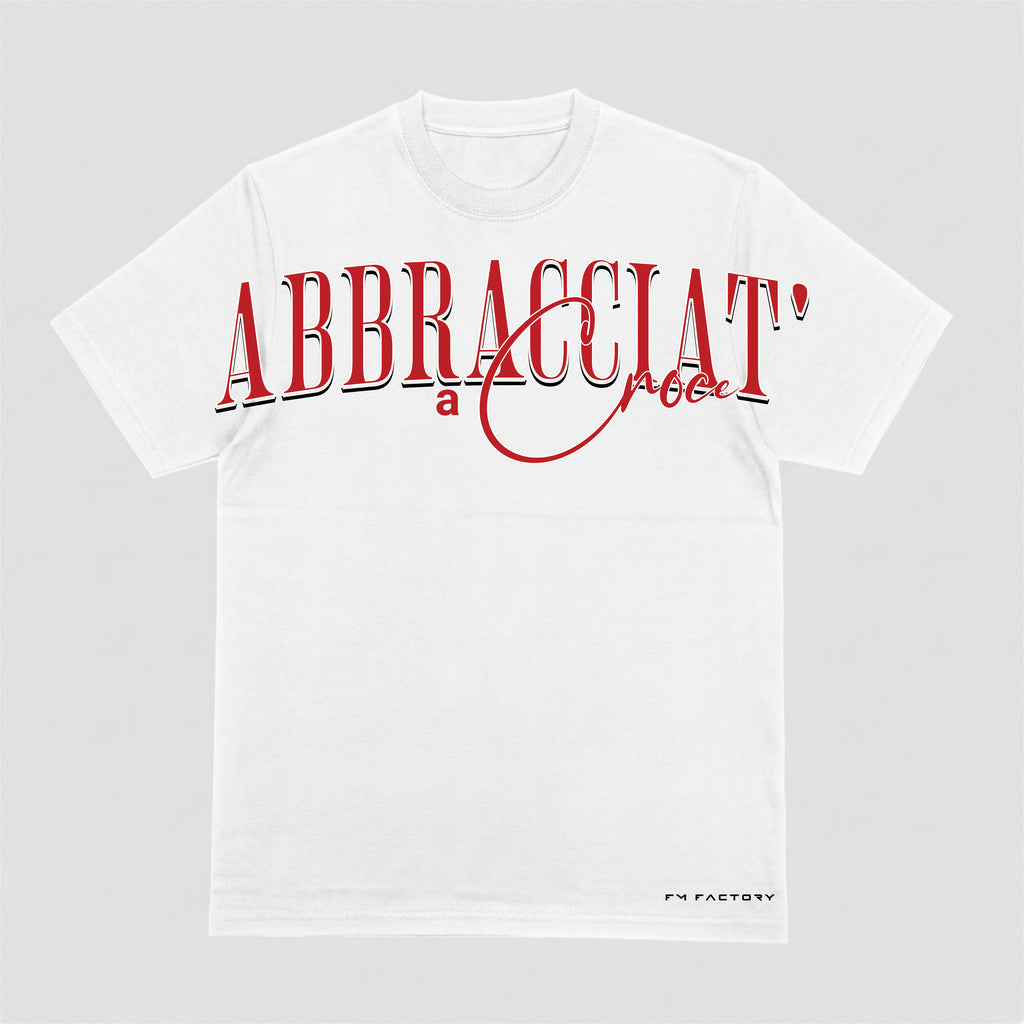 T-shirt "Abbraciat' a croce"