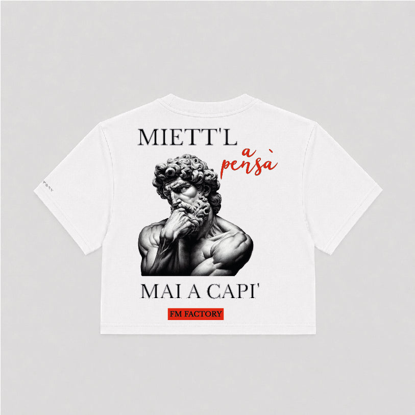 T-shirt Crop Donna "Miett'l a pensà, mai a capì"