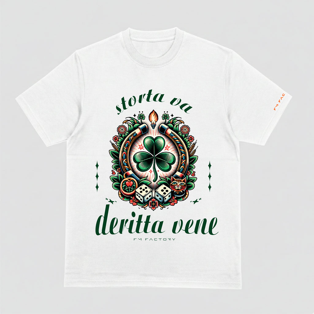 T-shirt "Storta va, deritta vene"