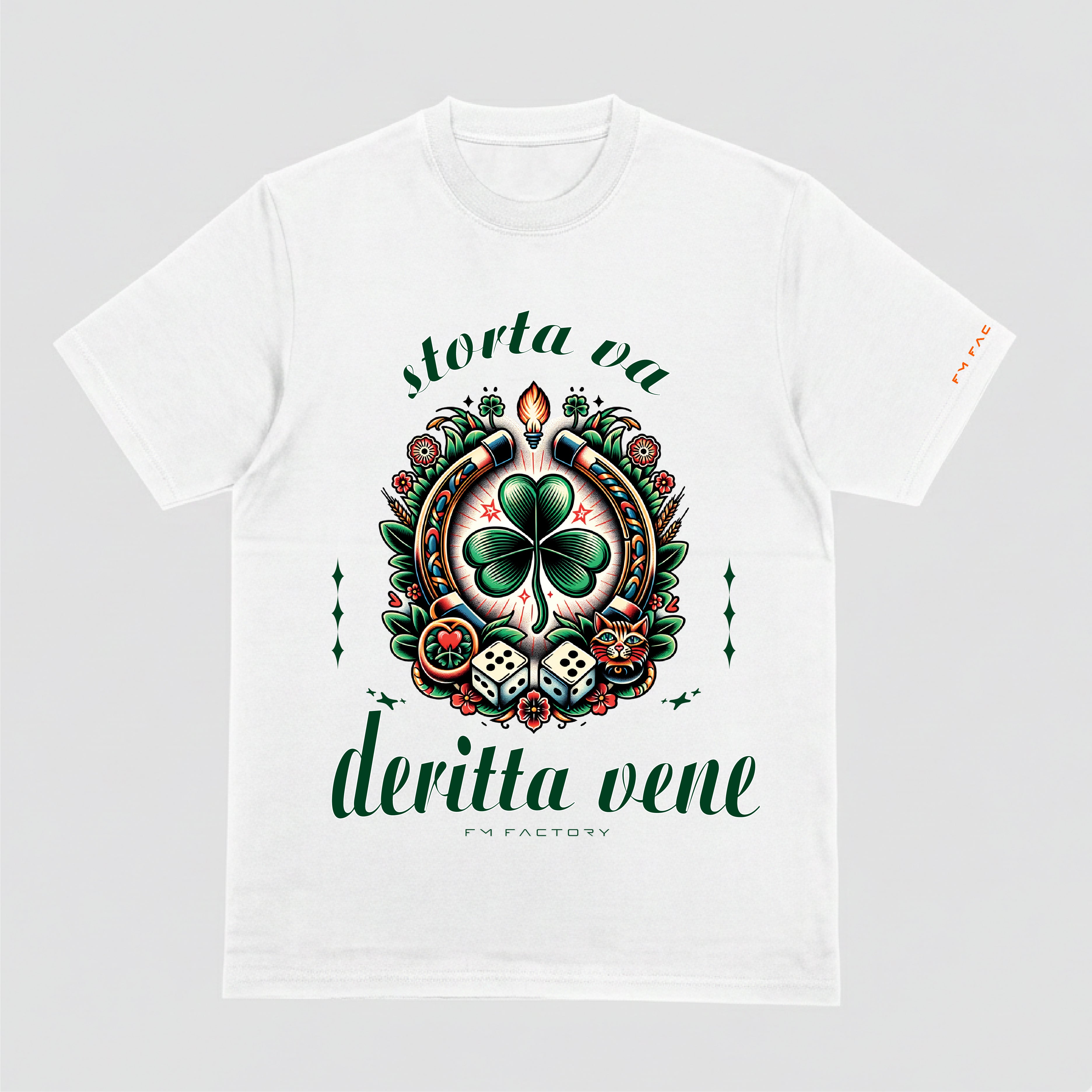 T-shirt "Storta va, deritta vene"