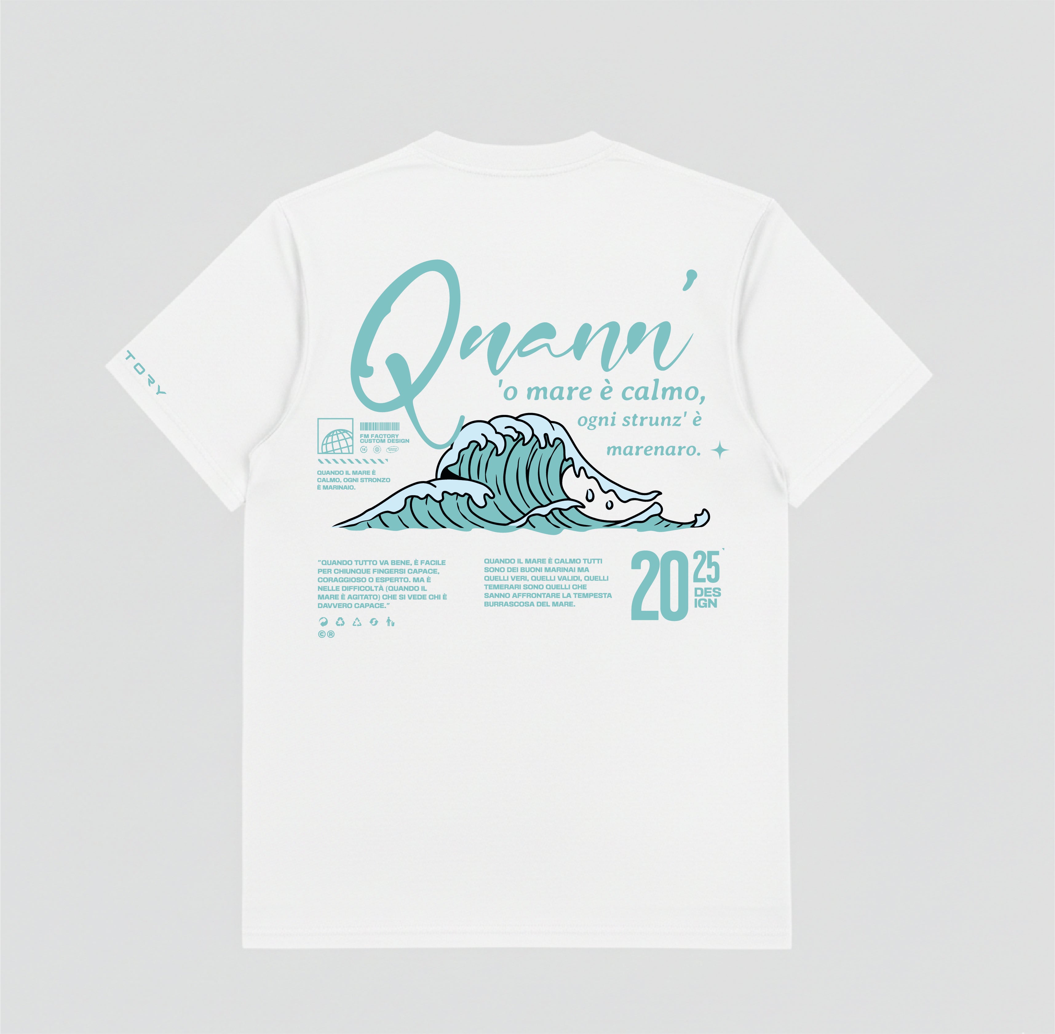 T-shirt "Quann' 'o mare è calmo"